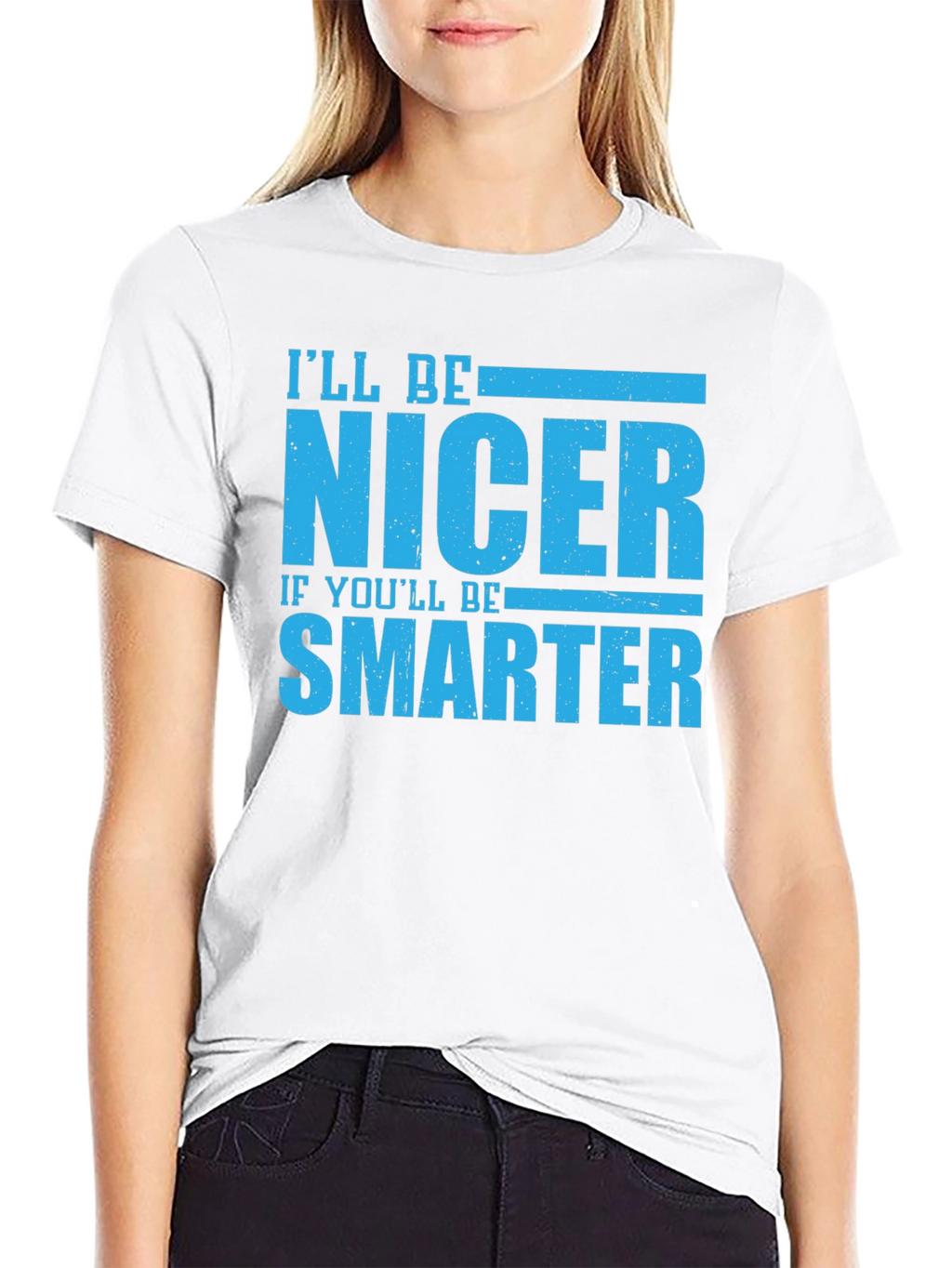 Funny Nicer If Smarter Black T-Shirt