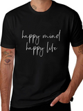 Happy Mind Happy Life Black T-Shirt