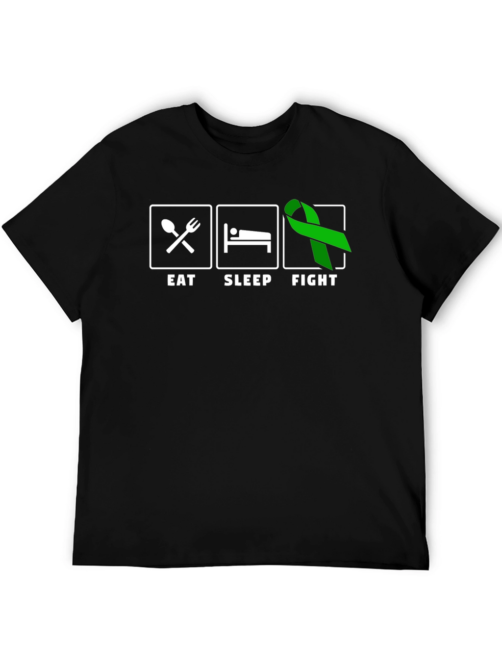 Eat Sleep Fight Green Ribbon T-Shirt