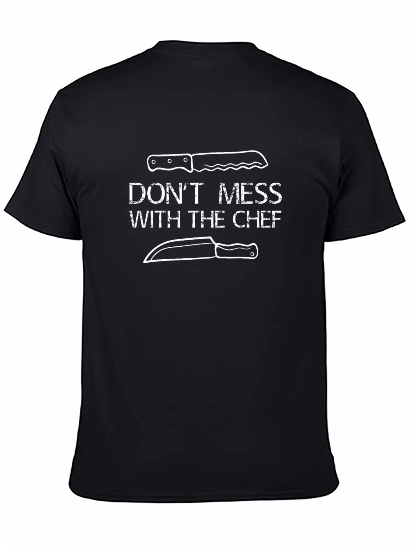 Dont Mess With The Chef Graphic T-Shirt