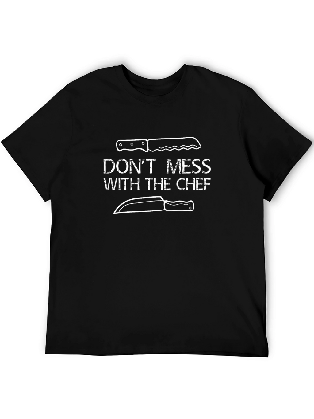 Dont Mess With The Chef Graphic T-Shirt