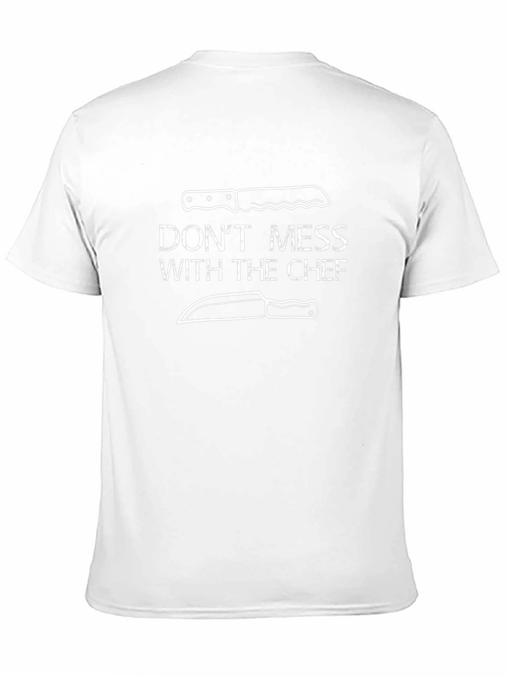 Dont Mess With The Chef Graphic T-Shirt